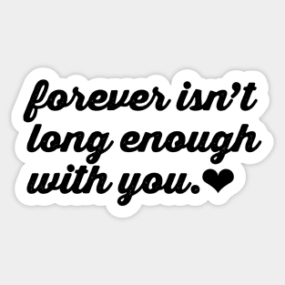 Forever Quote Sticker